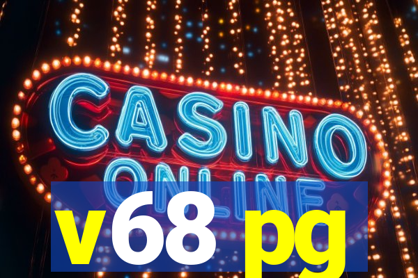 v68 pg